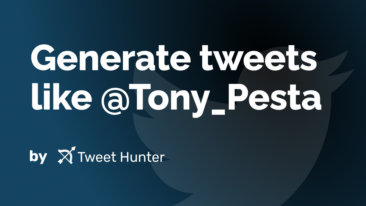 Generate Tweets Like Tony Pesta With AI